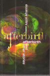 Afterbirth and Other Stories