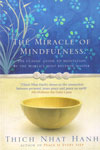 The Miracle of Mindfulness