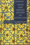 Islam and Muslim History in South Asia