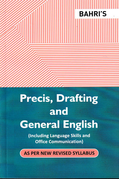 Precis Drafting and General English Including Language Skills