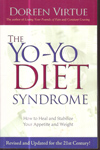 The Yo Yo Diet Syndrome : How to Heal and Stabilize your Appetite and Weight