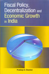 Fiscal Policy Decentralization and Economic Growth in India