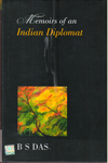 Memoirs of an Indian Diplomat