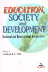 Education Society and Development National and International Perspectives