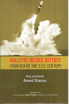Ballistic Missile Defence Frontier of the 21st Century