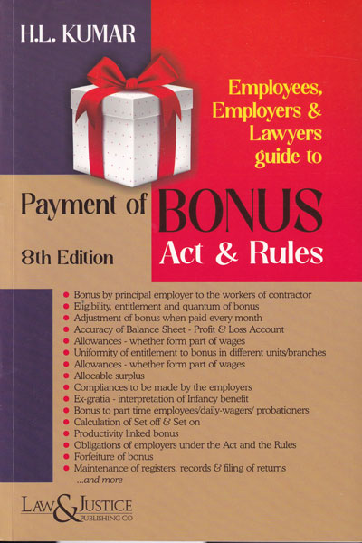Employees Employers and Lawyers Guide to Payment of Bonus Act and Rules 