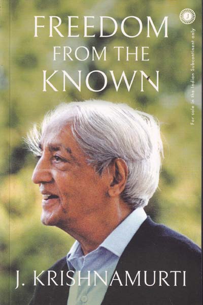 Freedom From The Known