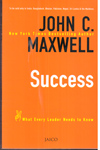 Success What Every Leader Needs to Know