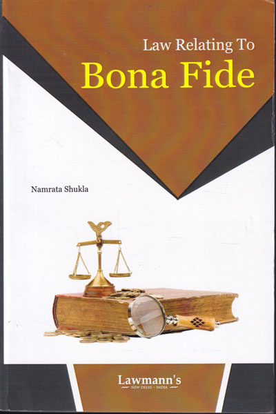 Law Relating to Bona Fide