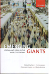 Emerging Giants China and India in the World Economy