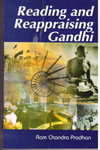 Reading and Reappraising Gandhi