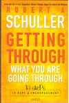 Getting Through What You Are Going Through