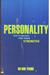 Personality How to Unleash Your Hidden Strengths