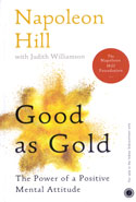 Good as Gold the Power of a Positive Mental Attitude