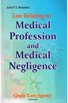 Law Relating to Medical Profession and Medical Negligence