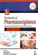 Textbook of Pharmacovigilance Ensuring the Safe Use of Medicines