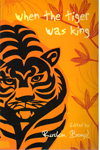 When the Tiger Was King