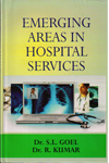 Emerging Areas in Hospital Services