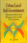 Urban Local Self Government Administration and Management in the 21st Century