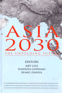 Asia 2030 The Unfolding Future