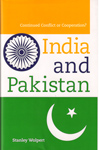 India and Pakistan Continued Conflict or Cooperation