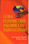 Global Economic Crisis and Impact on Indian Economy