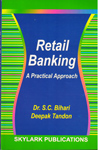 Retail Banking A Practical Approach