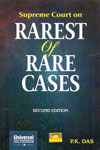 Supreme Court on Rarest of Rare Cases