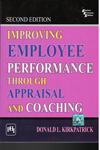 Improving Employee Performance Through Appraisal and Coaching