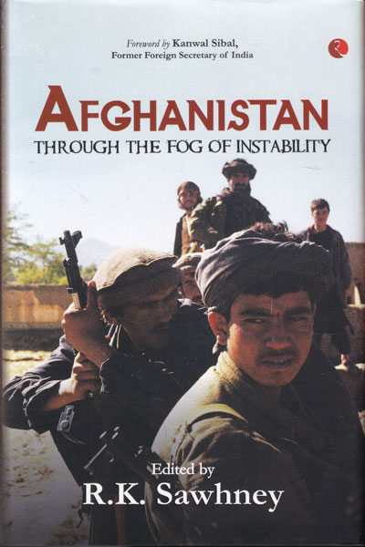 Afghanistan Through The Fog of Instability