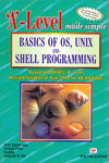 A Level Made Simple Basics of OS UNIX and Shell Programming