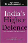 Indias Higher Defence Organisation and Management