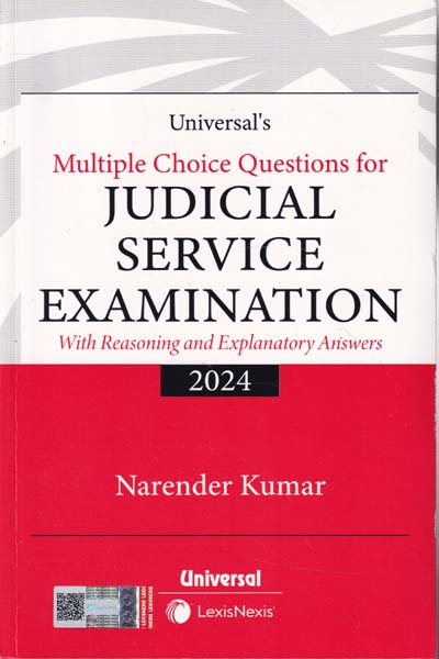 Multiple Choice Questions for Judicial Service Examinations With Reasoning and Explanatory Answers