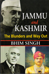 Jammu and Kashmir the Blunders and Way Out
