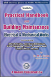 Practical Handbook on Building Maintenance Electrical and Mechanical Works
