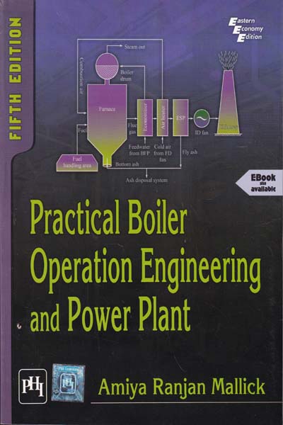 Practical Boiler Operation Engineering and Power Plant