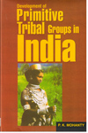 Development of Primitive Tribal Groups in India