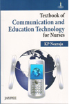 Textbook of Communication and Education Technology for Nurses