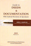 Guide to Deeds and Documentation With Judicial Decisions and Specimens