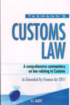 Customs Law A Comprehensive Commentary on Law Relating to Customs