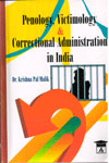 Penology Victimology and Correctional Administration in India