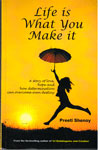 Life is What You Make It