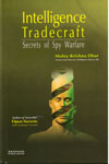 Intelligence Tradecraft Secrets of Spy Warfare
