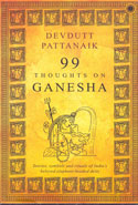 99 Thoughts on Ganesha