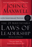 The 21 Irrefutable Laws of Leadership
