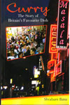 Curry The Story of Britains Favourite Dish