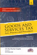Goods and Services Tax Law Practice and Procedures in 2 Vols