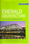 Emerald Architecture Case Studies in Green Building