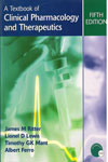 A Textbook of Clinical Pharmacology and Therapeutics
