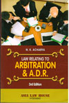 Law Relating to Arbitration and A D R
